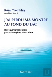 J'Ai Perdu Ma Montre Au Fond Du Lac