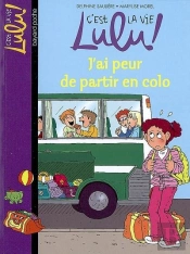 J'Ai Peur De Partir En Colo