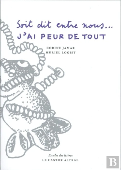 Bertrand.pt - J'Ai Peur De Tout, Soit Dit Entre Nous...