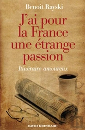 J'Ai Pour La France Une Etrange Passion