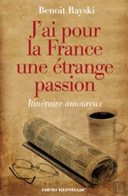 Bertrand.pt - J'Ai Pour La France Une Etrange Passion