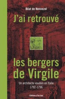 Bertrand.pt - J'Ai Retrouvé Les Bergers De Virgile