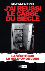 J'Ai Réussi Le Casse Du Siècle