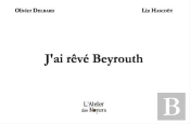 J'Ai Rêvé Beyrouth