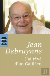 J'Ai Rêvé D'Un Galiléen
