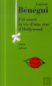 J'Ai Sauvé La Vie D'Une Star D'Hollywood