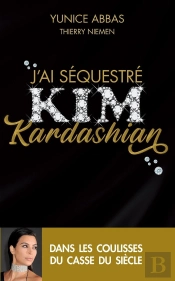 J'Ai Séquestré Kim Kardashian