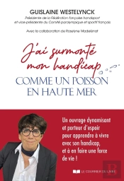 J'Ai Surmonté Mon Handicap Comme Un Poisson En Haute Mer