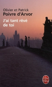 J'Ai Tant Rêvé De Toi