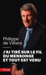 J'Ai Tiré Sur Le Fil Du Mensonge Et Tout Est Venu