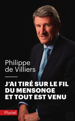 Bertrand.pt - J'Ai Tiré Sur Le Fil Du Mensonge Et Tout Est Venu