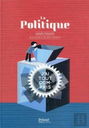 J'Ai Tout Compris : La Politique