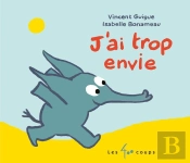 J'Ai Trop Envie !