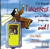 J'Ai Trouve L'Ascenseur