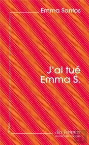 J'Ai Tué Emma S.
