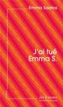 J'Ai Tué Emma S.