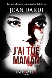 J'Ai Tue Maman