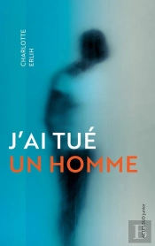 J'Ai Tué Un Homme