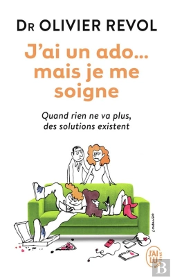Bertrand.pt - J'Ai Un Ado... Mais Je Me Soigne ; Quand Rien Ne Vas Plus, Des Solutions Existent