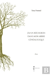 J'Ai Un Bûcheron Dans Mon Arbre Généalogique