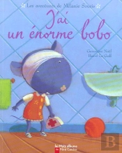 J'Ai Un Enorme Bobo