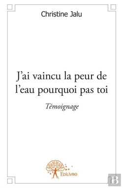 Bertrand.pt - J?Ai Vaincu La Peur De L?Eau Pourquoi Pas Toi