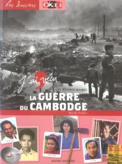 J'Ai Vecu La Guerre Du Cambodge