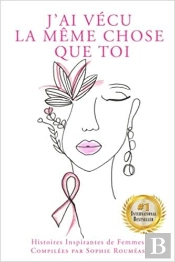 J'Ai Vécu La Même Chose Que Toi