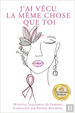 Bertrand.pt - J'Ai Vécu La Même Chose Que Toi