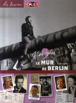 Bertrand.pt - J'Ai Vécu Le Mur De Berlin