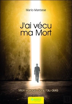 Bertrand.pt - J'Ai Vécu Ma Mort : Mon Voyage Dans L'Au-Delà
