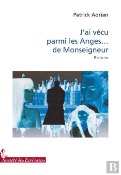 Bertrand.pt - J'Ai Vécu Parmi Les Anges... De Monseigneur