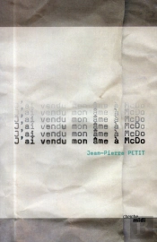 J'Ai Vendu Mon Ame A Mcdo