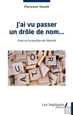 Bertrand.pt - J'Ai Vu Passer Un Drole De Nom - Essai Sur La Question De L'Identite