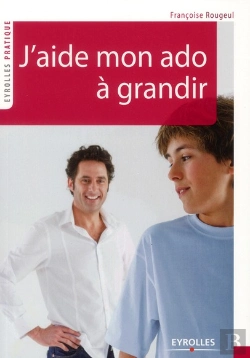 Bertrand.pt - J'Aide Mon Ado A Grandir