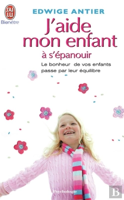 Bertrand.pt - J'Aide Mon Enfant À S'Épanouir