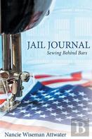 Jail Journal Sewing Behind Bars