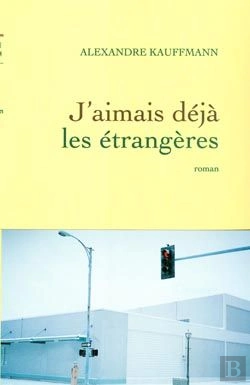 Bertrand.pt - J'Aimais Déjà Les Étrangères