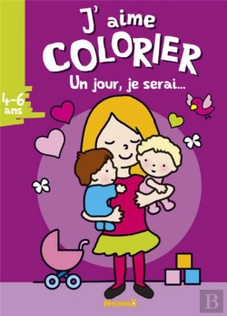 Bertrand.pt - J'Aime Colorier (4-6 Ans) Un Jour Je Serai... - Tome 5 (Visuel Y)