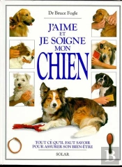 J'Aime Et Je Soigne Mon Chien