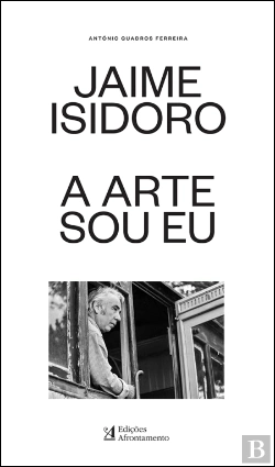 Bertrand.pt - Jaime Isidoro - A Arte Sou Eu