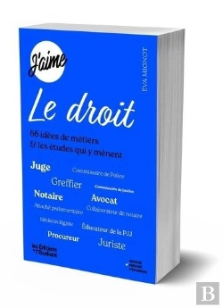 Bertrand.pt - J'Aime Le Droit : 66 Idées De Métiers & Les Études Qui Y Mènent