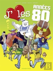J'Aime Les Années 80 T.2