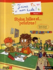 J'Aime Mon Ecole ! Stylos  Billes Et Pat
