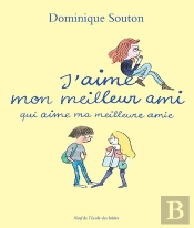 J'Aime Mon Meilleur Ami Qui Aime Ma Meilleure Amie