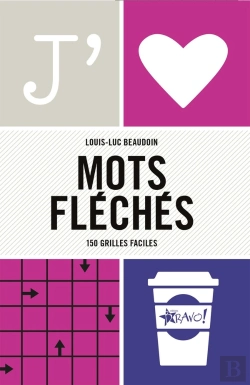 Bertrand.pt - J'Aime : Mots Fléchés : 155 Grilles Faciles