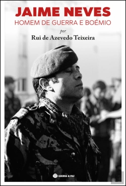 Bertrand.pt - Jaime Neves - Homem de Guerra e Boémio