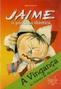 Jaime, o Pastilha Elástica - A Vingança do Cabeça de Abóbora