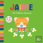 Jaime - Oh! A Minha Chucha!