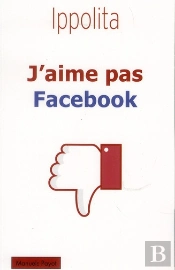J'Aime Pas Facebook